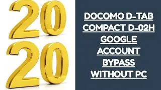 NTT Docomo Dtab D-01h  D-02h FRP/Google Lock Bypass Without PC