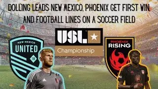 The Closed Pyramid: Dolling Leads New Mexico, Phoenix Get First Win, Football Lines on Soccer Fields