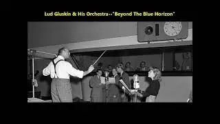 Lud Gluskin & His Orchestra 