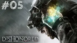 Dishonored Definitive Edition- Pt.5 Fleeing the &ldquo;High Overseer&rsquo;s&rdquo; office