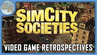 SimCity Societies &mdash; Video Game Retrospectives