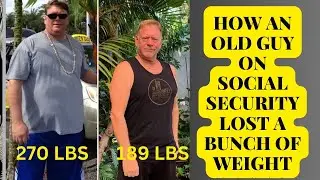 How I lost 75 lbs | MY weight loss JOURNEY | Retired 65 year old Guy on Social Security!