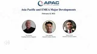 Asia Pacific and EMEA Major Developments February 8, 2022