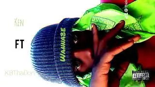 Ken wannabe x KB THADON (Official audio)