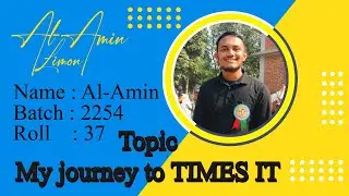 My Journey To TIMES IT in Sylhet