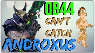 OB44 PTS: Androxus is too slippery