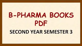 B-Pharma books (PDF LINKS) Sem3 Second Year  (PCI syllabus)