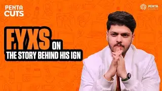 FYXS on the story behind his IGN @PAiNFyXs