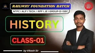 HISTORY(class-01) BY VIKASH SIR