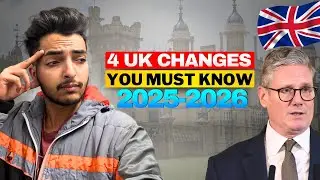 4 Big Changes in UK immigration | New Rules for International Students