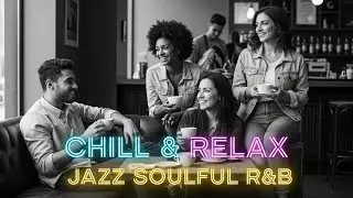 Night Talk Jazz & Soul R&B Instrumentals for Sleep Prep and Gentle Chill Atmosphere