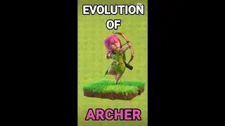 EVOLUTION OF ARCHER COC / CLASH OF CLANS / POWER CLASHERS  / #shorts