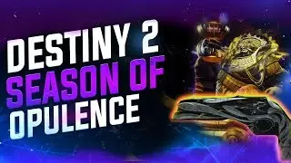 Destiny 2: Season of Opulence | Menagerie, New Raid, Exotic Weapons