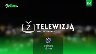 Z TELEWIZJĄ GraSi - Odcinek 102 „POLSAT DOKU”  'Fragment Emisji'