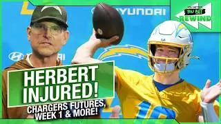 #JustinHerbert Injury: #Chargers Bets & Futures Breakdown