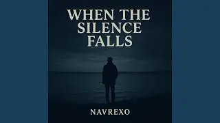 When the Silence Falls