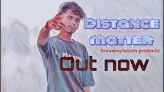 ABHI - DISTANCE MATTER (official Viedo) NEW LATEST PUNJABI SONGS #vibes #freestyle  #distancematter