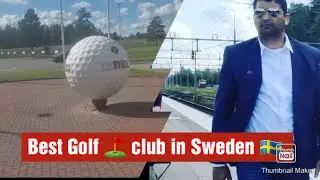 the best golf ⛳️ club in Sweden 🇸🇪,#irshadkhan #shadkhan #sweden #subscribe #golfclub