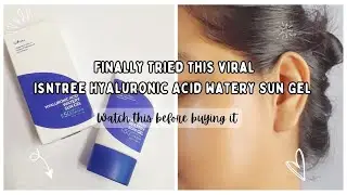 ⭐ Isntree Hyaluronic Acid Watery Sun Gel Review | Best Korean Sunscreen 2025?