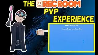 The RecRoom PVP Experience