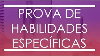 Prova de Habilidades Específicas da UFMG