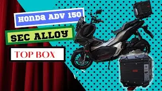 Assembling SEC Alloy Top Box for Honda ADV 150