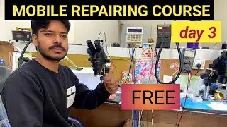 FREE Mobile Repair Day 3 🔥 Dead Mobile Section Complete | Tracing + Fault Finding Practical #day3 