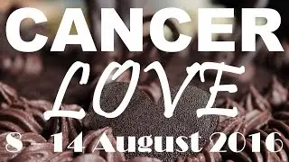 Cancer Weekly Special LOVE Reading 8th - 14th August 2016 by Inspire 2016
