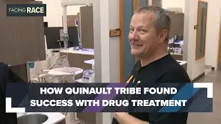 How Quinault Indian Nation found success with drug treatment center