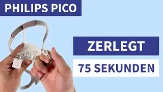 Philips Pico CPAP-Maske: Zerlegen in 75 Sekunden [Schritt-f&uuml;r-Schritt Anleitung]
