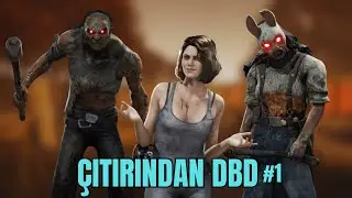 DBD AŞIRI GARİP GAMEPLAY | &Ccedil;ITIRINDAN DBD #1