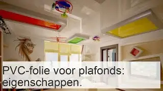 PVC spanplafonds: welke temperatuur kan de stof weerstaan, technische kenmerken van de plafondfolie