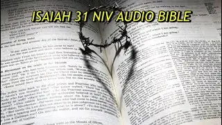 ISAIAH&nbsp;31 NIV AUDIO BIBLE(with text)