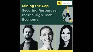 Mining the Gap | Securing Resources for the High-Tech Economy