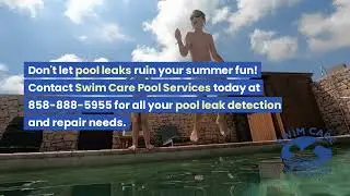 Swim Care Pool Services: San Diego's Trusted Source for Pool Leak Detection
