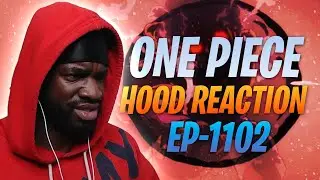 ONE PIECE EPISODE 1102 (HOOD REACTION TIME)