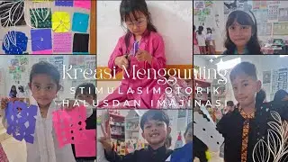 Kreasi Menggunting || Stimulasi Motorik Halus dan Imajinasi Anak || Pembelajaran PAUD Menyenangkan