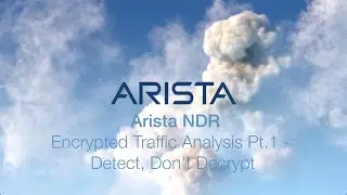 Encrypted Traffic Analysis Pt1 - Detect, Don't Decrypt