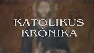 A Katolikus Krónika 2025. januári adása