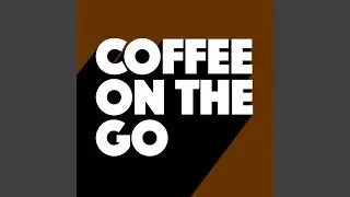 Coffee On The Go