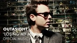 Outasight - Losing My Mind [Official Music Video]