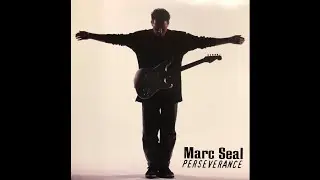 Marc Seal / Perseverance  FULL CD / Select Track Below