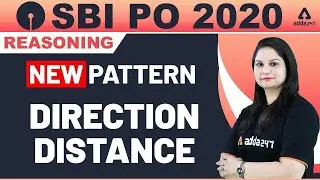 SBI PO 2020 | Reasoning | New Pattern Direction Distance