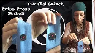 How to Hand Sew a Flat Button with Four Holes (Criss-Cross and Parallel)