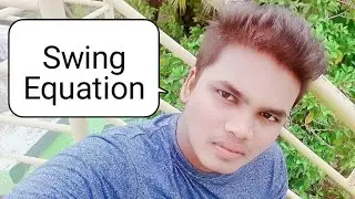 Swing Equation (Power System Analysis)