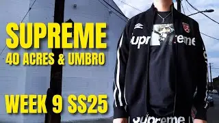 Supreme Week 9 SS25 In-Store Pick-Ups (Umbro & 40 Acres Spike Lee Collabs)