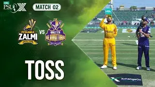 Toss | Peshawar Zalmi vs Quetta Gladiators | Match 2 | HBL PSL X | M2M1A