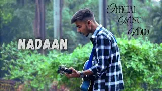 SKY | NADAAN | ( OFFICIAL MUSIC VIDEO) ( THE LOCKED SESSIONS )