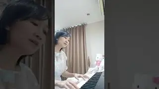 Piano practice with singing Mandarin HBD song