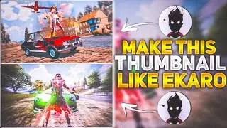 Make This Thumbnail Like @Ekaro | ekaro Thumbnail Tutorial I How to make thumbnail like @Ekaro